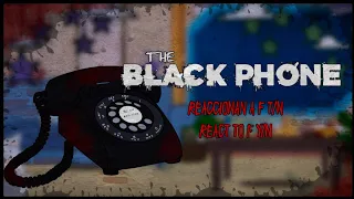 ☎️The Black Phone reaccionan a F T/N📞//☎️The Black Phone react to F Y/N📞//💜Kira shakeru💜