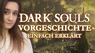 DARK SOULS Lore erklärt - Die Vorgeschichte | Suzicide