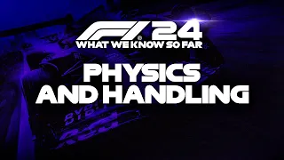 F1 24 Preview: All physics and handling updates! (Deep Dive)