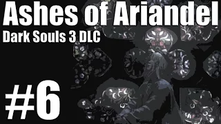 Dark Souls 3 Ashes of Ariandel #6: Ariandels End