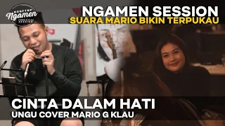 UNGU - Cinta Dalam Hati [MGK NGAMEN SESSION] Cover Mario G Klau