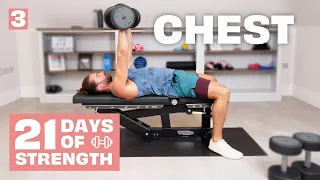 21 DAYS OF STRENGTH | Day 3 - Chest