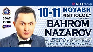 Bahrom Nazarov - Shukrona nomli konsert dasturi 2015