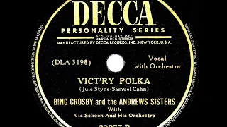 1943 HITS ARCHIVE: Vict’ry Polka - Bing Crosby & Andrews Sisters