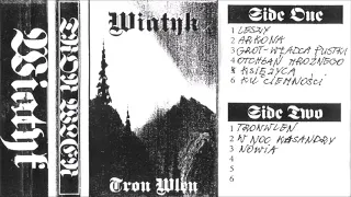 Wiatyk [POL] [Pagan Raw Black] 1996 - Tron Wlen (Full Demo)