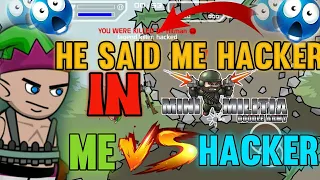 He Said Me Hacker | Me Vs Hacker | Mini Militia | Op Gameplay | I'm Hacker | Can I Win?