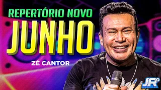 Zé Cantor - Músicas Novas - Junho 2024 - Repertório Novo - São João 2024