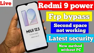 Redmi 9 power Frp bypass | miui 12.5 android 11 12 Without pc latest security Google account bypass