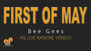 FIRST OF MAY - Bee Gees ( HQ KARAOKE VERSION)