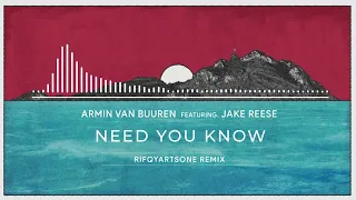 Armin van Buuren ft. Jake Reese - Need You Know (RifqyArtsOne Remix)