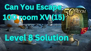 Can you escape the 100 room 15 Level 8 Solution