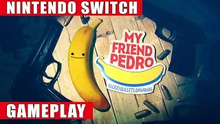 My Friend Pedro Nintendo Switch Gameplay