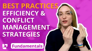 Best Practices for Efficiency, Conflict Management Strategies - Fundamentals | @LevelUpRN