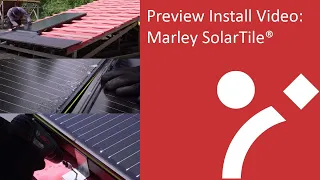 Marley SolarTile® Installation Preview