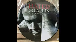 GG Allin & The Murder Junkies - Hated (MVD Audio, 2014)