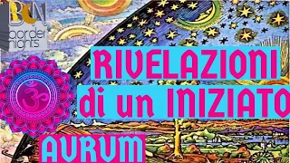 RIVELAZIONI di un INIZIATO con AURUM - Puntata 1 (26-09-2021)