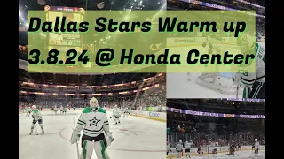 Dallas Stars Warm Up 3.8.24 at Honda Center