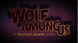 The Wolf Among Us (Волк Среди Нас) - Локализованный трейлер