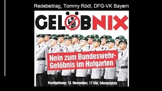 Redebeitrag T. Rödl / Kundgebung Nein zum Bundeswehrgelöbnis München / 18.11.19