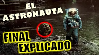 ¡FINAL EXPLICADO! EL ASTRONAUTA (PELICULA) - FINAL EXPLICADO - EL ASTRONAUTA NETFLIX