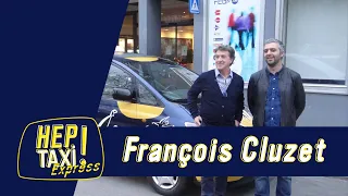 François Cluzet : "Dans sa vie, il faut saisir les opportunités" ﹂Hep Taxi ﹁