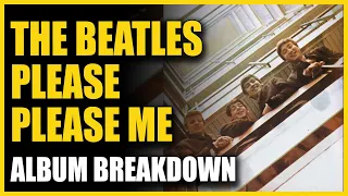 The Beatles - Please Please Me: Album Breakdown with Jerry Hammack