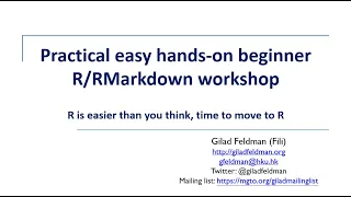 Practical easy hands-on beginner R RMarkdown workshop  | Open Science workshops | Gilad Feldman