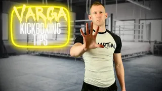 Top 5 VARGA Kickboxing Tips