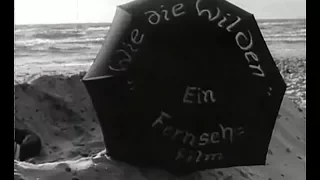 DDR Fernsehfilm - Wie die Wilden - 1959 DEFA schwarz weiss