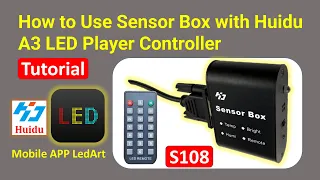 How to Use Sensor Box with Huidu A3 LED Player Controller
