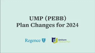 UMP (PEBB) plan changes for 2024