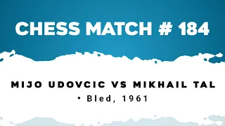 Mijo Udovcic vs Mikhail Tal • Bled, 1961