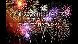 The Second Star To The Right | Disneyland Paris | Disney Dreams