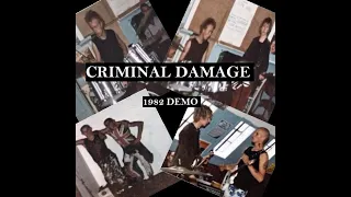 CRIMINAL DAMAGE : 1982 Demo : UK Punk Demos