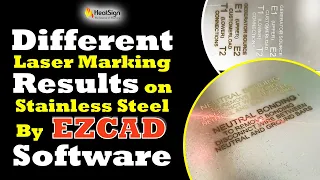 Different Laser Marking Results on Stainless Steel By EZCAD Software