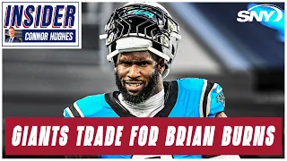 NFL Insider reacts to Giants trade for Panthers edge rusher Brian Burns | SNY
