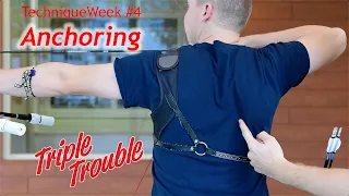 ARCHERY ANCHOR - TechniqueWeek #4