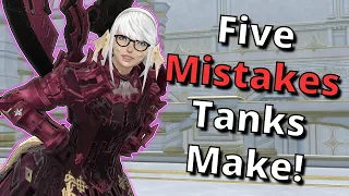 [FFXIV] Five Mistakes Tanks Make!