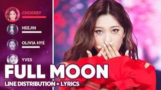 LOONA - Full Moon (Line Distribution + Lyrics Color Coded) PATREON REQUESTED