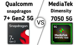 Snapdragon 7 Plus Gen 2 vs Dimensity 7050 | what's better For Gaming | TechToBD