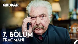 Gaddar 7. Bölüm Fragmanı - "Sık Kafasına Kızın!"