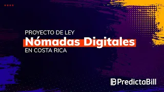 Proyecto de ley "Nómadas Digitales" en Costa Rica