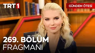 Gündem Ötesi 269. Bölüm Fragmanı