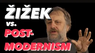 Mini-Lecture: Žižek vs. Postmodernism