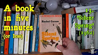 ‘Silent Spring’, Rachel Carson (1962) – ‘A Book in Five Minutes’ no.13