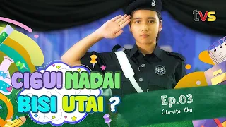 Cigu! Nadai Bisi Utai? | Ep 3 | TVS Entertainment