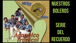 Acapulco Tropical - Éxitos Inolvidables