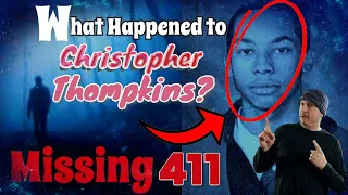 Missing 411 | What happened to Christopher Thompkins?