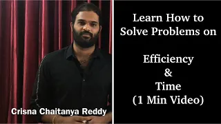 Time & Work | Problem on Efficiency and Time | Crisna Chaitanya Reddy | CREATE U app | Aptitude