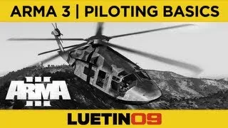 ARMA 3 | Pilot/Helicopter Basic Beginners Guide